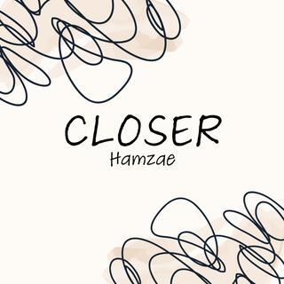 Closer lyrics | Boomplay Music