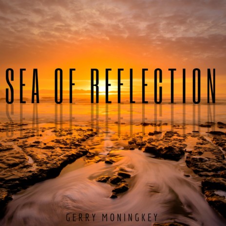 Sea of Reflection | Boomplay Music