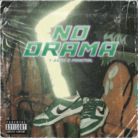 No Drama ft. Frxctal | Boomplay Music