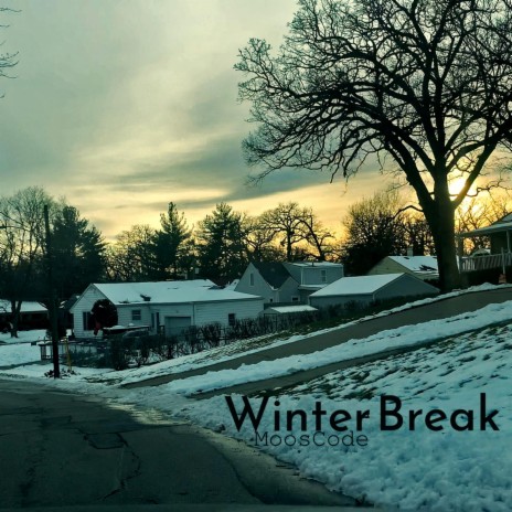 Winter Break | Boomplay Music