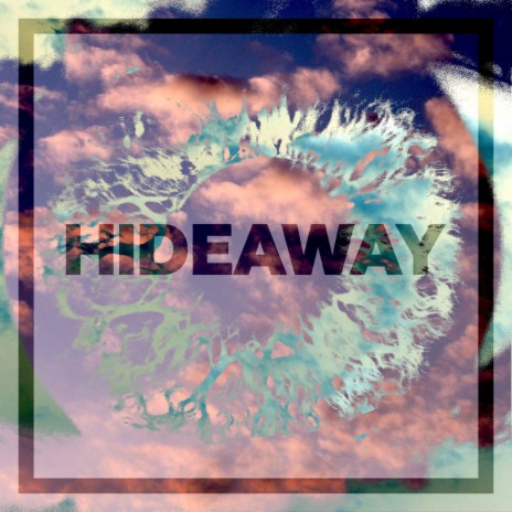 Hideaway (feat. Ana) | Boomplay Music