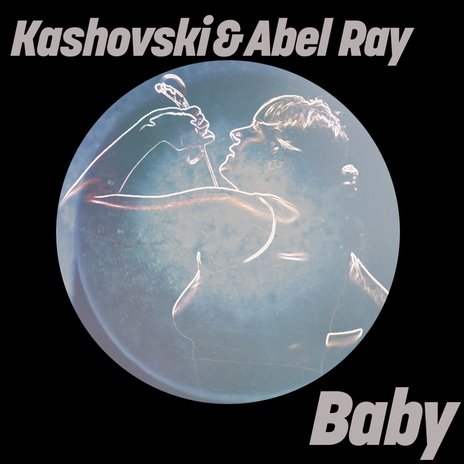 Baby ft. Abel Ray | Boomplay Music