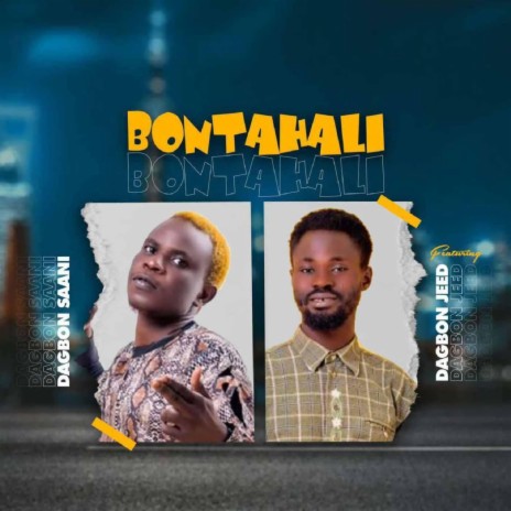 Bontahali (feat. Dagbon Jeed) | Boomplay Music