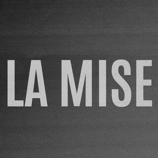 LA MISE lyrics | Boomplay Music