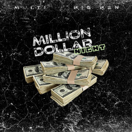 Million Dollar Night ft. Big Ben | Boomplay Music