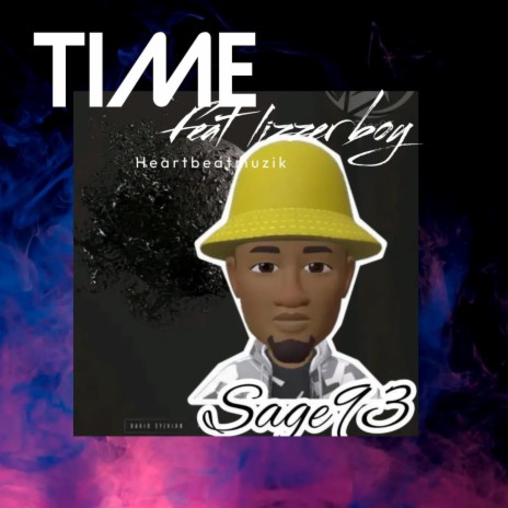 Time ft. Sage93 & Lizzerboy | Boomplay Music