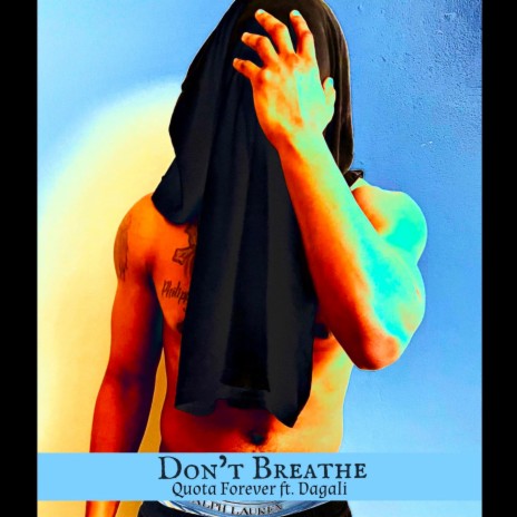 Dont Breathe (feat. Dagali) | Boomplay Music