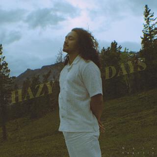 Hazy Days lyrics | Boomplay Music