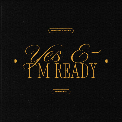 Yes & I'm Ready [Re-Imagined] | Boomplay Music