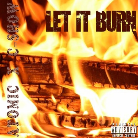 Let it burn | Boomplay Music