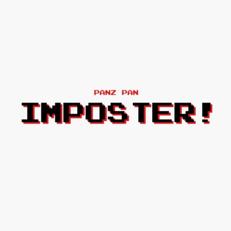 IMPOSTER! | Boomplay Music