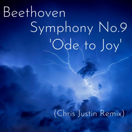 Beethoven Symphony No.9 'Ode to Joy' (Progressive House Remix)