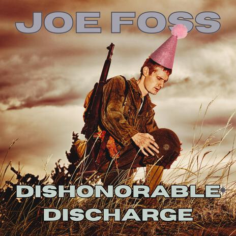 Dishonorable Discharge | Boomplay Music