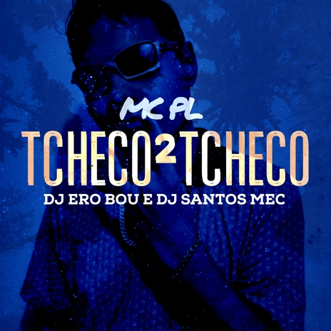 Tcheco Tcheco 2 - Manda Pras Universitária ft. MC PL & DJ Santos MEC