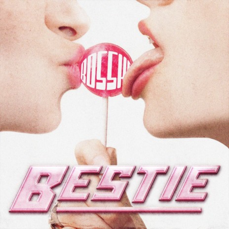 BESTIE | Boomplay Music