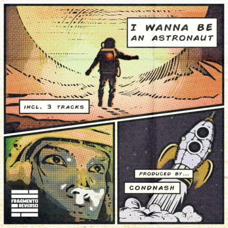 I Wanna Be An Astronaut