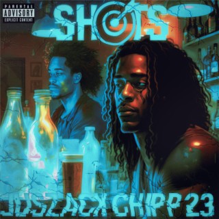 Shots