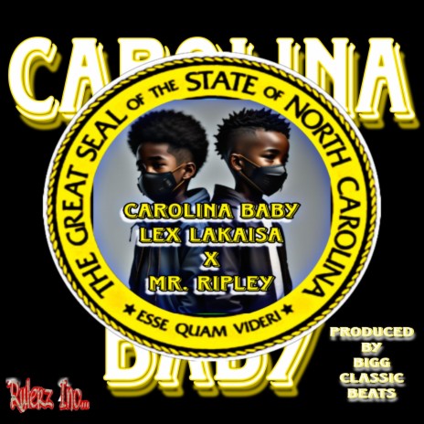 Carolina Baby ft. Lex Lakaiser & Bigg Classic Beats | Boomplay Music