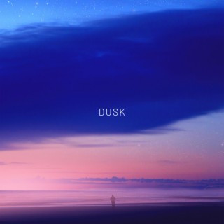 Dusk