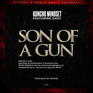 Son Of A Gun (feat. Daev)