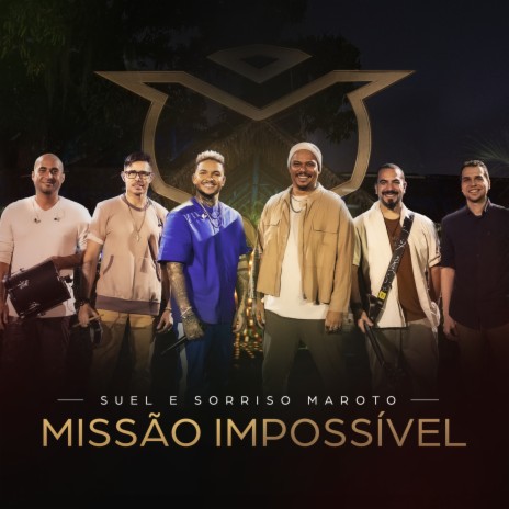 Missão Impossível (Ao Vivo) ft. Sorriso Maroto | Boomplay Music