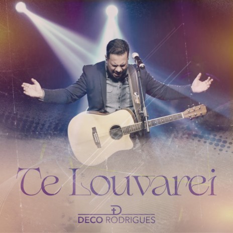 Te Louvarei | Boomplay Music