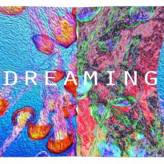 DREAMING