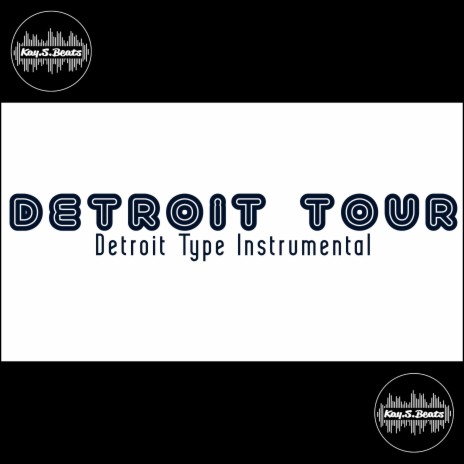 Detroit Tour (Detroit Type Beat) | Boomplay Music