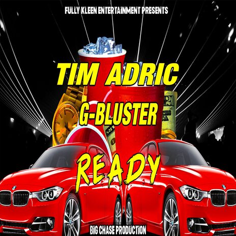 Ready(Clean Version) ft. G-Bluster