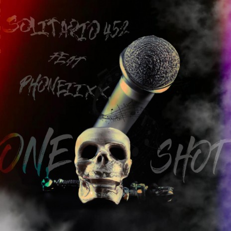 ONE SHOT ft. PHOENIIXX | Boomplay Music