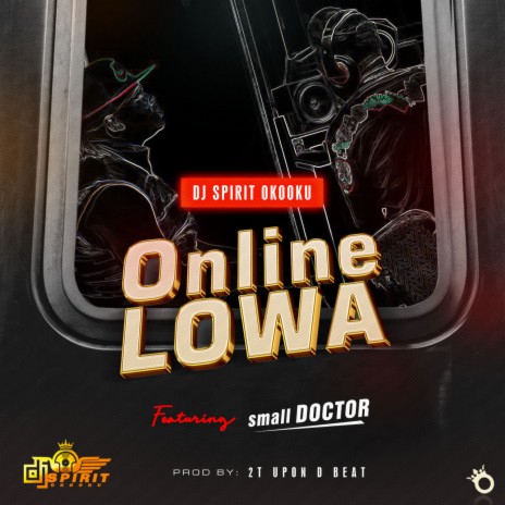 Online Lowa (Sped Up) ft. Small Doctor | Boomplay Music