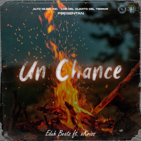 Un Chance ft. xKriss | Boomplay Music