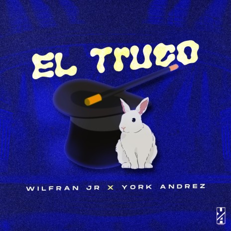 El Truco ft. Wilfran JR | Boomplay Music