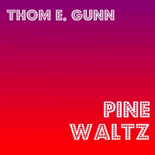 Pine Waltz