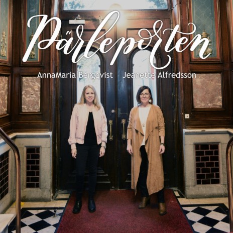 Pärleporten ft. AnnaMaria Bergqvist | Boomplay Music