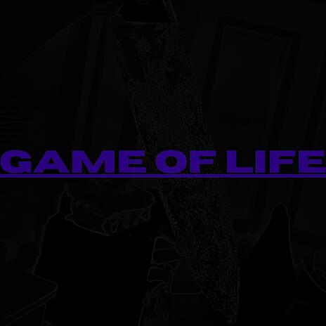 Game Of Life | Boomplay Music