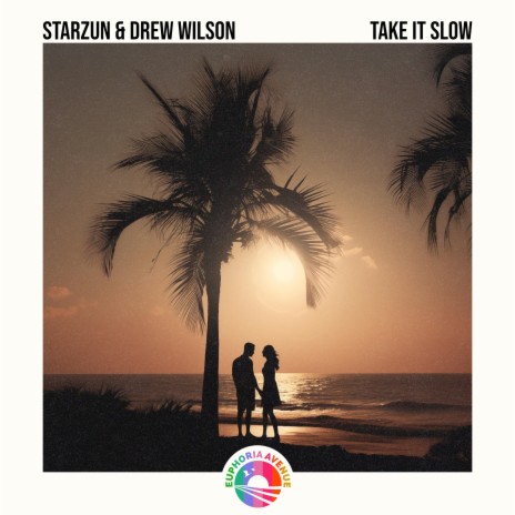 Take It Slow ft. Drew Wilson | Boomplay Music