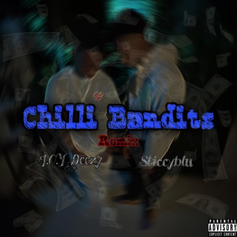 Chilli Bandits ft. Sticcyblu | Boomplay Music