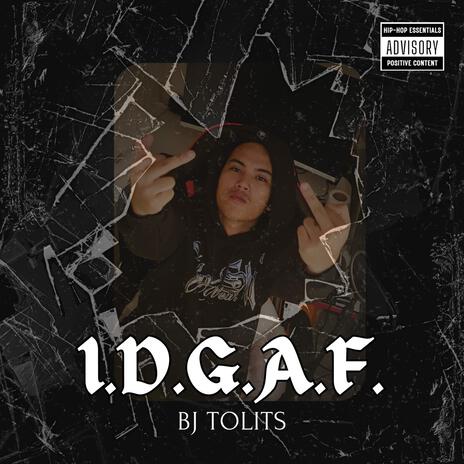 I.D.G.A.F. | Boomplay Music