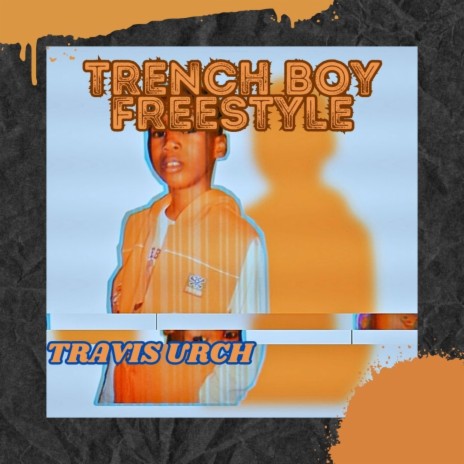 TRENCH BOY FREESTYLE