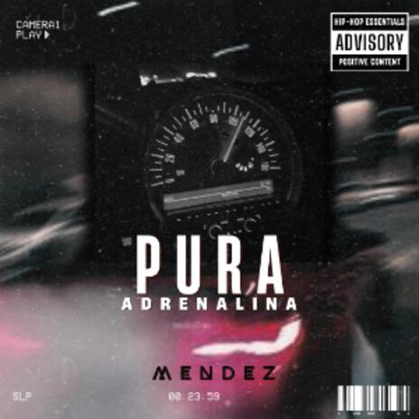 Pura adrenalina | Boomplay Music