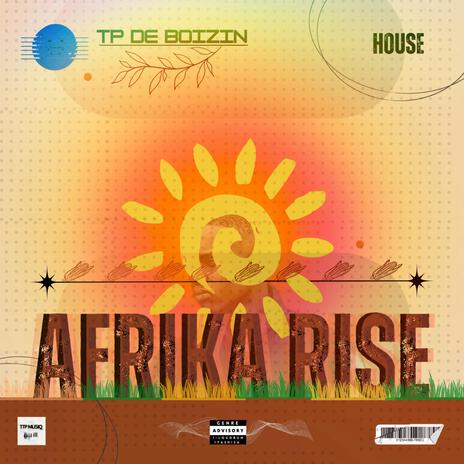 Afrika Rise ft. TDeeVoc | Boomplay Music