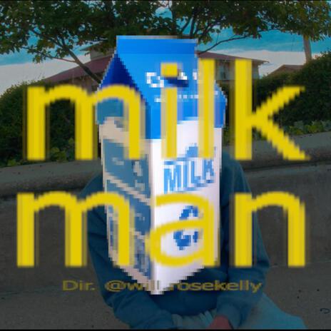 MILKMAN | Boomplay Music