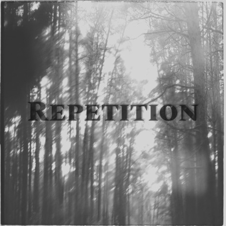 Repetition | Boomplay Music