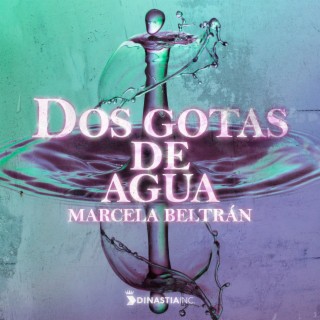 Dos Gotas de Agua