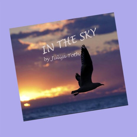 In the Sky (Original) | Boomplay Music