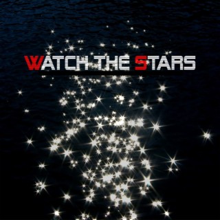 Watch the Stars