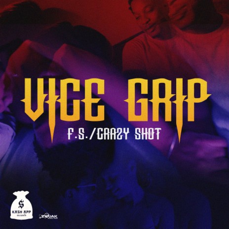 Vice Grip | Boomplay Music