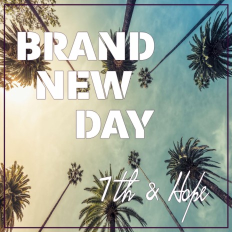 Brand New Day | Boomplay Music