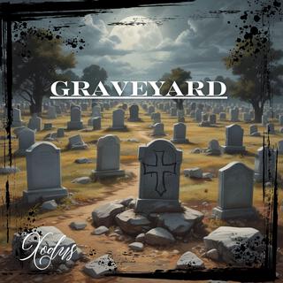 Graveyard lyrics | Boomplay Music